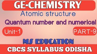 GECHEMISTRY unit1 CHAtomic Structure Quantum number and numerical bsc mseducation [upl. by Merrick]