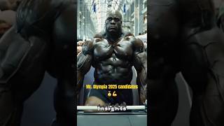 New MrOlympia 2025 Candidates motivation bodybuilding sports [upl. by Sauveur]