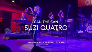 Suzi Quatro  Can The Can  Live  Bridgewater Hall Manchester 18 November 2023 [upl. by Tsenrae]