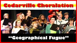 quotGeographical Fuguequot by Cedarville Choralation [upl. by Arne]