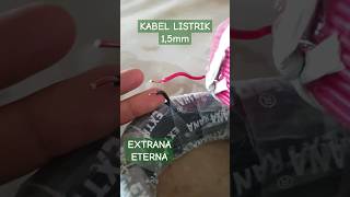 KABEL LISTRIK 15mm EXTRANA ETERNA YOUTUBE SOBAT TEKNIK [upl. by Adehsor954]