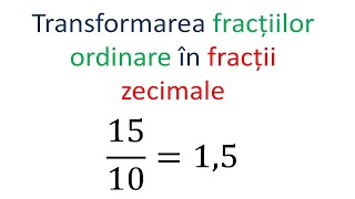 Transformarea fractiilor ordinare in fractii zecimale [upl. by Nehr]