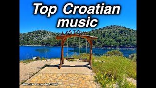 Top Croatian Music [upl. by Standice]