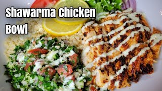 Chicken Shawarma Bowl [upl. by Lennad]