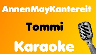 AnnenMayKantereit • Tommi • Karaoke [upl. by Midian]