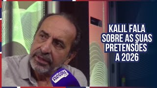 Kalil fala sobre as suas pretensões a 2026  Entrevista BandNews  31072024 [upl. by Rowan]