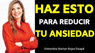 CÓMO Usar El CEREBRO Para REDUCIR La ANSIEDAD Y El ESTRÉS  Entrevista Marian Rojas Estapé [upl. by Telfer827]