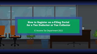 How to register on eFiling Portal for a Tax CollectorTax Deductor [upl. by Ennaxxor]