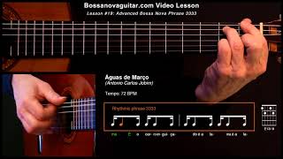 Águas de Março Waters of March  Bossa Nova Guitar Lesson 19 Advanced Phrase 3333 [upl. by Arabeila]