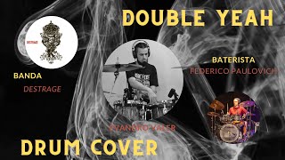 Double Yeah Drum Cover Destrage [upl. by Kaslik]