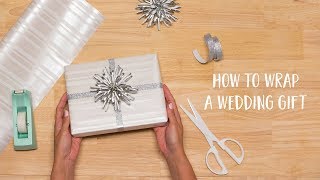 How to Wrap a Wedding Gift [upl. by Topping]