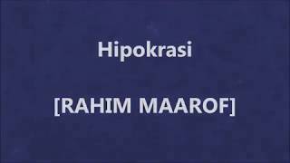 RAHIM MAAROF  Hipokrasi  Lirik  Lyrics On Screen [upl. by Karie]