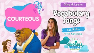 The Courteous Song for 4th Grade  Sing and Learn  ESL Vocabulary  Sight Words  Singable Words [upl. by Natalie50]