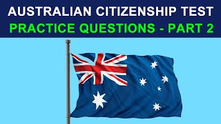 AUSTRALIAN CITIZENSHIP TEST  PRACTICE QUESTIONS  PART 2 [upl. by Artenahs]