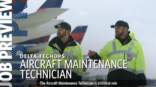 Delta Job Preview  Aircraft Maintenance Technician [upl. by Eisle]