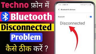 Tecno Mobile Me Bluetooth Automatic Band Ho Ja Raha Hai Kaise Sahi Kare  Tecno Bluetooth Problem [upl. by Imaon]