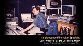 Kaleidescape Filmmaker Spotlight Gary Rydstrom on Sound amp Technology [upl. by Gleda]