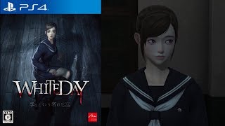 PS4版 WHITE DAY Japanese DUB  Part 2 [upl. by Ithaman652]