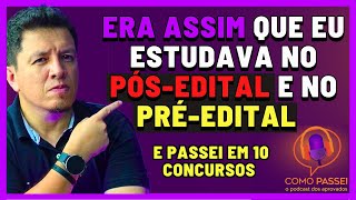 Eu Estudava Assim em Pré e Pós Edital do Concurso Público e Passei [upl. by Nimajeb]