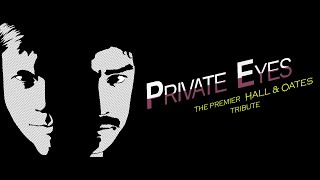 Private Eyes Daryl Hall amp John Oates tribute band 2024 EPK [upl. by Pratte918]