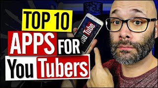 Top 10 YouTube Apps for Youtubers [upl. by Casabonne]