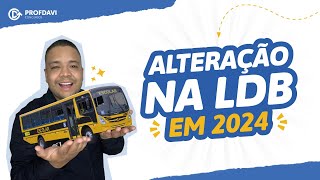 A LDB MUDOU EM 2024  LDB ATUALIZADA [upl. by Franci]