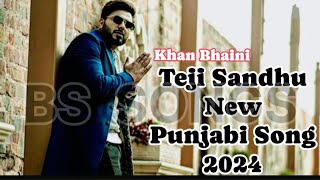 Punjabi Hindi New songs Sunke Audio VideoTeji Sandhu  Punjabi Songs  Khan Bhaini  NEW 2024 [upl. by Ivar404]