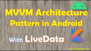 MVVM Architecture with LiveData in Android full thorough guide tutorial [upl. by Aretta]