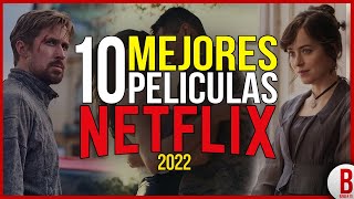 TOP 10 Mejores PELÍCULAS de NETFLIX 2022  Parte 2 [upl. by Venezia]