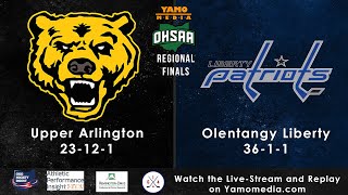 2023 OHSAA Ice Hockey Columbus District Finals Upper Arlington vs Olentangy Liberty [upl. by Thorr156]