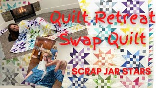 How I made a Scrap Jar Stars Quilt With My Quilty Retreat Sisters [upl. by Tonry]