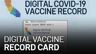 California Offers Digital Record of COVID19 Vaccination [upl. by Aerdnael]