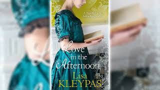 Love in the Afternoon by Lisa Kleypas The Hathaways 5 🎧📖 Royalty Romance Audiobook [upl. by Ecaidnac]