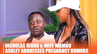 Nicholas Kioko amp Wife Wambo Ashley Addresses Pregnancy Rumors  Multimillion Mansion [upl. by Annoj940]