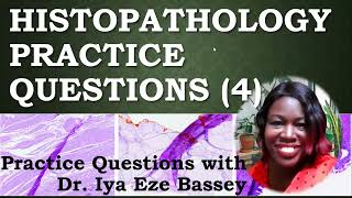 HISTOPATHOLOGY PRACTICE QUESTIONS [upl. by Ydiarf325]