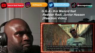 GGA  Kol Manzid feat Redstar Radi Junior Hassen REACTION [upl. by Berardo]