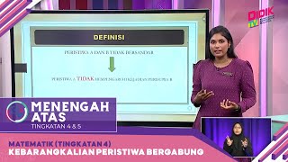 Menengah Atas 2022  Matematik Tingkatan 4 Kebarangkalian Peristiwa Bergabung [upl. by Illona]