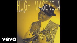 Hugh Masekela  Mbombela Official Audio [upl. by Akenom75]