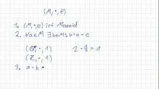 Mathematik für Informatik Studenten 40  Algebraische Grundstrukturen  Gruppe [upl. by Shuler423]