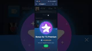 Bonus for TG Premium X Empire Chill Phase Increase Your level up Through Bonus for Telegram Premium [upl. by Daveen]