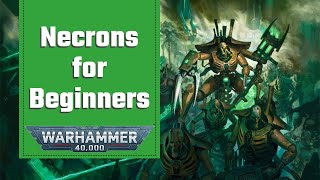 Beginners Guide to Necrons Lore Gameplay amp Starter Tips  Warhammer 40k [upl. by Ahsenauj679]