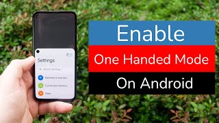 How to Enable One Hand Mode in Android Phone [upl. by Maddocks]