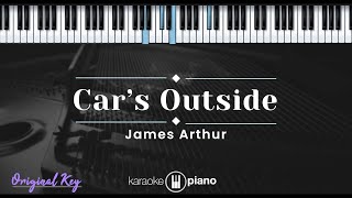 Cars Outside  James Arthur KARAOKE PIANO  ORIGINAL KEY [upl. by Keven743]