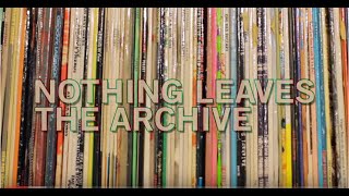 Nothing Leaves The Archive  First Word x The John Peel Archive [upl. by Oni]