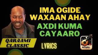 Ima ogide waxaan ahay  Salaad darbi  qaraami I lyrics [upl. by Atsirc577]