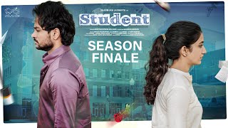 Student Web Series  Season Finale  Shanmukh Jaswanth  Subbu K  Infinitum Media [upl. by Okoyik]