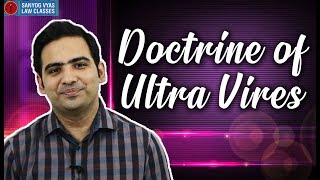 Doctrine of Ultra Vires explained by Advocate Sanyog Vyas [upl. by Frieder]