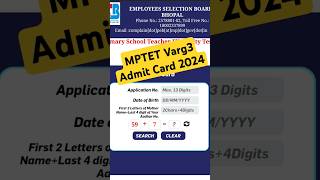 MPTET Varg3 Admit Card Downlode 2024 mptet mptetadmitcard varg3 [upl. by Inanak]