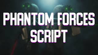 Phantom Forces ScriptHack GUI  Aimbot Silent Aim ESP  Gun Mods amp More [upl. by Heymann]