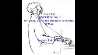 Josef Tal  CONCERTO No 3 [upl. by Ikciv]